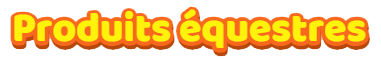 Produits équestres